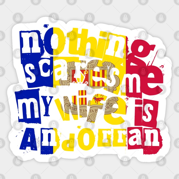 Funny Andorran Wife Nothing Scares Me My Wife Is Andorran Sticker by Yesteeyear